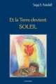 Et La Terre Devient Soleil (9782852484023-front-cover)
