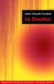 La Douleur, Expérience et médicalisation (9782251430201-front-cover)