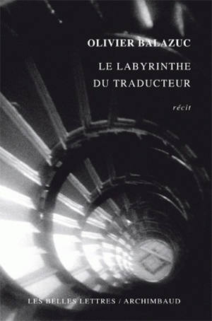 Le Labyrinthe du traducteur (9782251443829-front-cover)