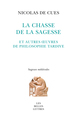 La Chasse de la sagesse, et autres œuvres de philosophie tardive (9782251446622-front-cover)