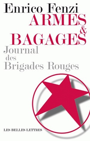 Armes et bagages, Journal des Brigades rouges (9782251443386-front-cover)