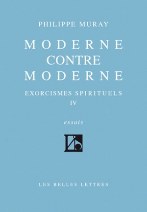 Moderne contre Moderne, Exorcismes spirituels IV (9782251442969-front-cover)