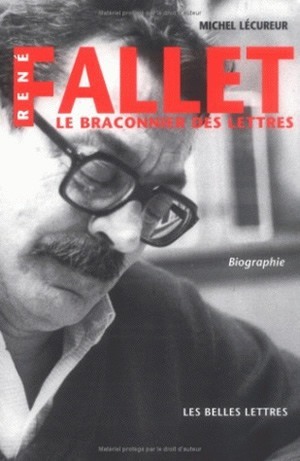 René Fallet, Le braconnier des lettres. Biographie. (9782251442907-front-cover)