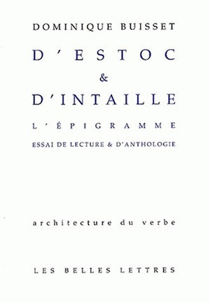 D'Estoc et d'intaille. L'Epigramme, Essai de lecture et d'anthologie (9782251490175-front-cover)