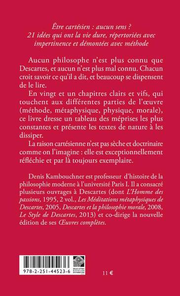 Descartes n'a pas dit, Un répertoire des fausses idées sur l'auteur du Discours de la méthode, avec les éléments utiles et une e (9782251445236-back-cover)