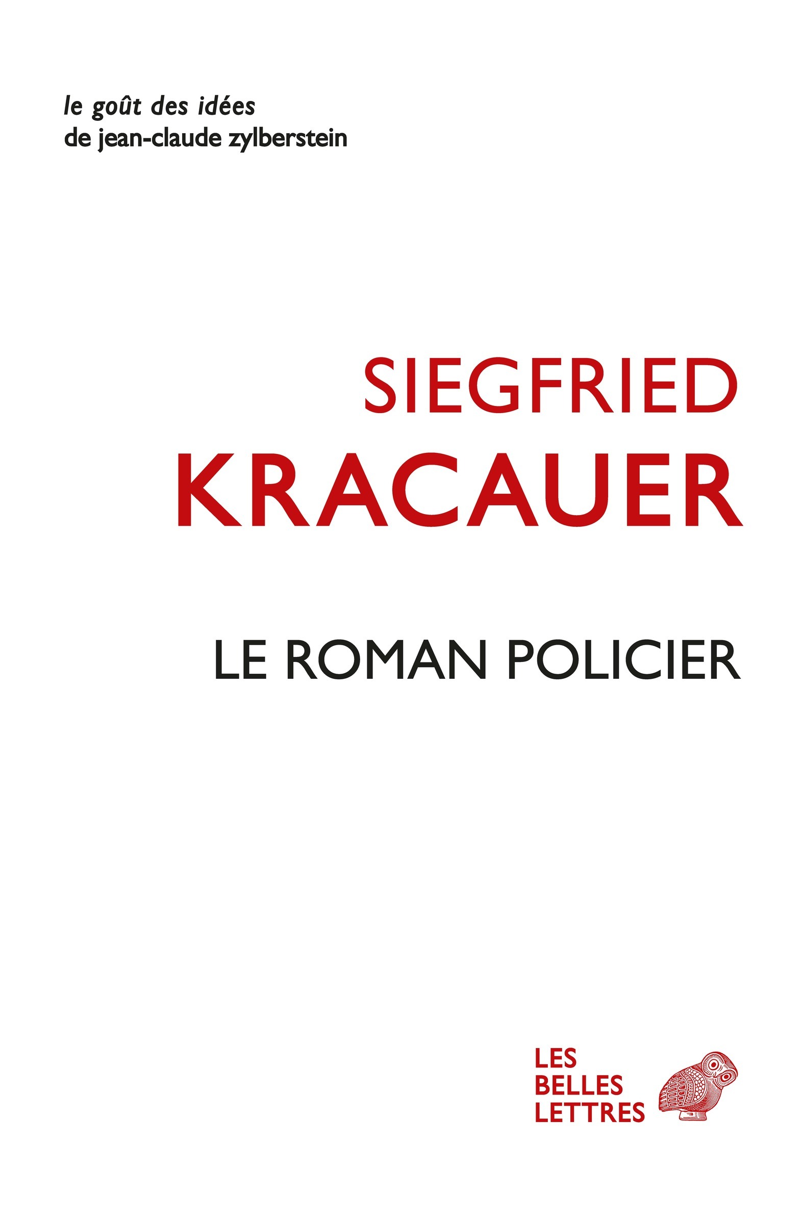 Le roman policier, Un traité philosophique (9782251457376-front-cover)