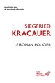 Le roman policier, Un traité philosophique (9782251457376-front-cover)
