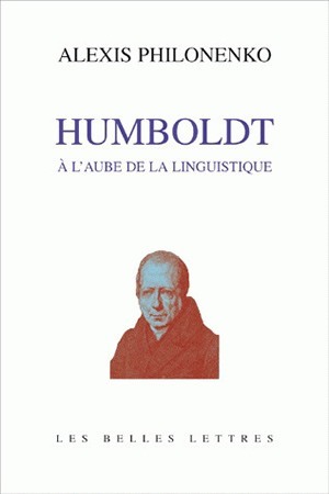 Humboldt à l'aube de la linguistique (9782251443119-front-cover)