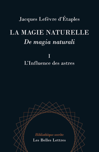 La Magie naturelle / De Magia naturali, Livre I : L'influence des astres (9782251448763-front-cover)