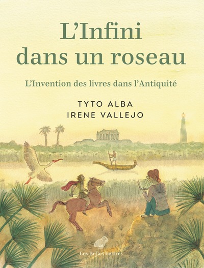 L'Infini dans un roseau, L’Invention des livres dans l’Antiquité (9782251457383-front-cover)