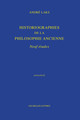 Historiographies de la philosophie ancienne, Neuf études (9782251451213-front-cover)