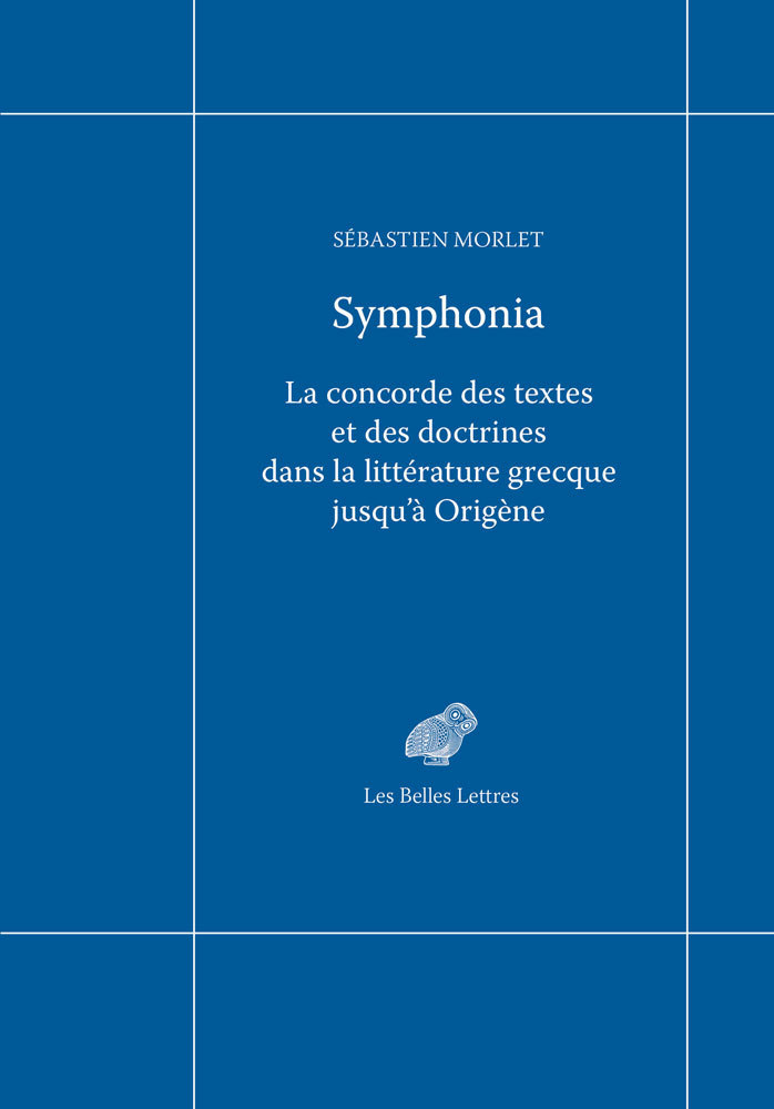 Symphonia, La concorde des textes et des doctrines dans la littérature grecque jusqu'à Origène (9782251449531-front-cover)