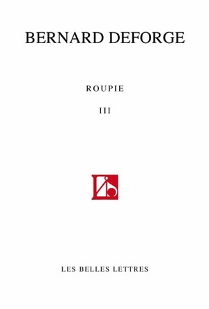 Roupie III, (Sonnets 2008-2012) (9782251444567-front-cover)
