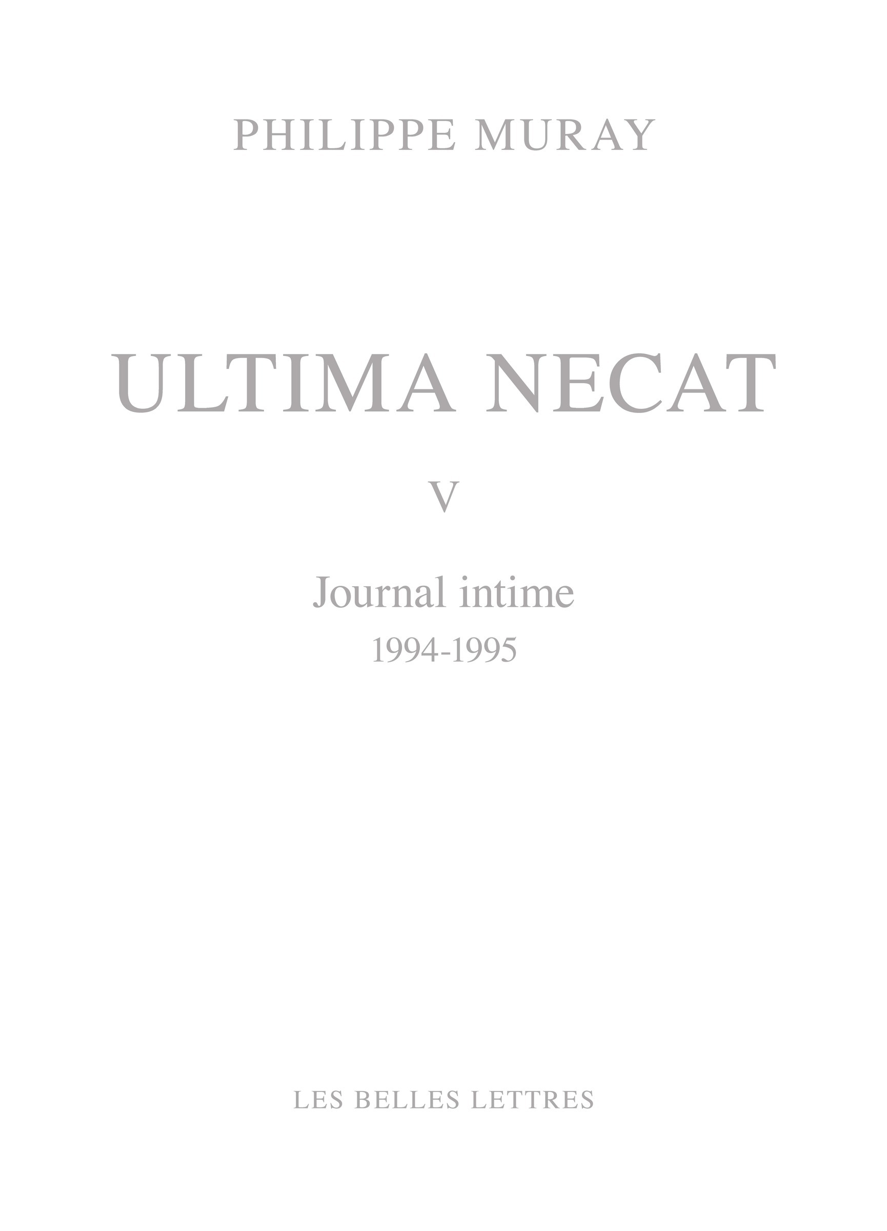 Ultima Necat V, Journal intime 1994-1995 (9782251455242-front-cover)