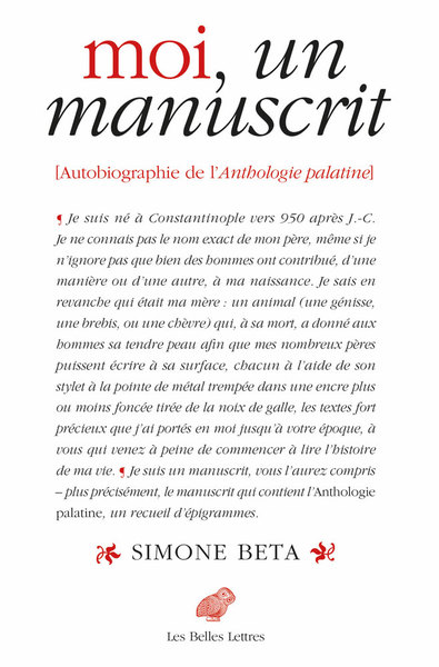 Moi, un manuscrit, Autobiographie de l’Anthologie palatine (9782251449296-front-cover)