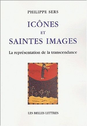 Icônes et saintes images, La représentation de la transcendance. (9782251442259-front-cover)