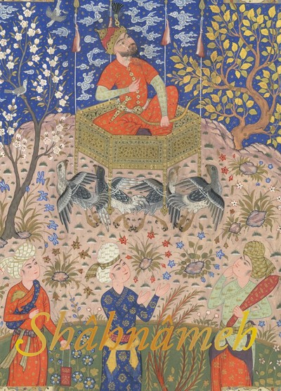 Shâhnâmeh, Le Livre des Rois (9782251450292-front-cover)