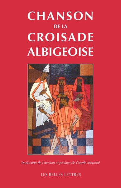 Chanson de la Croisade albigeoise (9782251448176-front-cover)