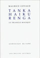 Tanka Haïku Renga, Le triangle magique (9782251490038-front-cover)