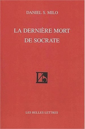 La Dernière mort de Socrate (9782251442129-front-cover)