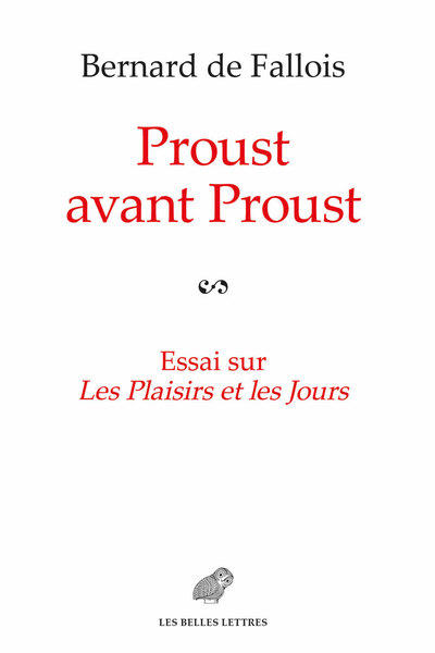 Proust avant Proust, Essai sur Les Plaisirs et les Jours (9782251449395-front-cover)
