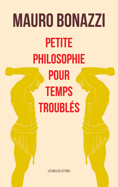 Petite philosophie pour temps troublés (9782251451855-front-cover)