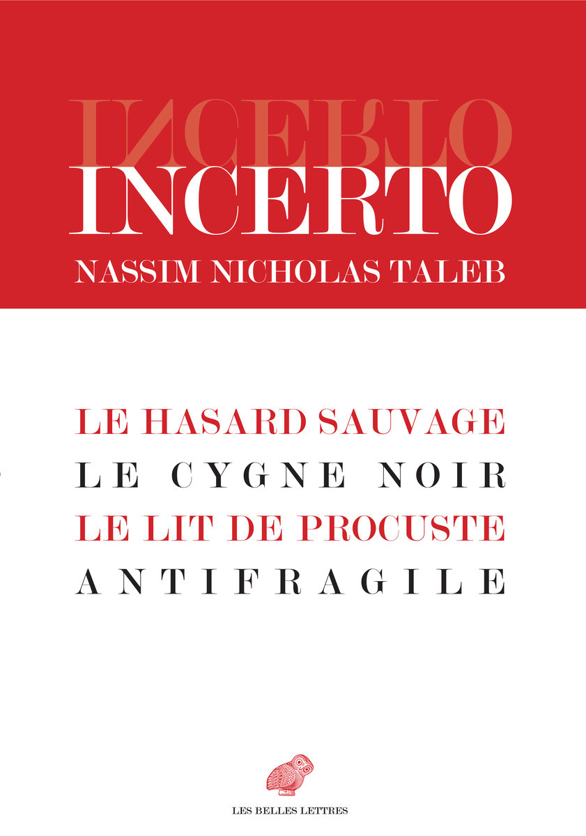 Incerto, Le Hasard sauvage / Le Cygne noir / Le Lit de Procuste / Antifragile (9782251447582-front-cover)