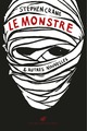 Le Monstre et autres nouvelles (9782251457819-front-cover)
