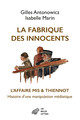 La Fabrique des innocents, L’Affaire Mis & Thiennot, histoire d'une manipulation médiatique (9782251452920-front-cover)