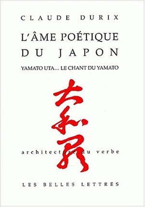 L'Âme poétique du Japon, Yamato uta... Le chant du Yamato (9782251490168-front-cover)