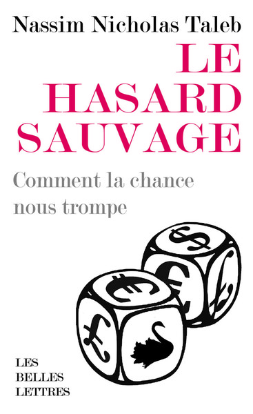 Le Hasard sauvage [format poche], Comment la chance nous trompe (9782251451398-front-cover)