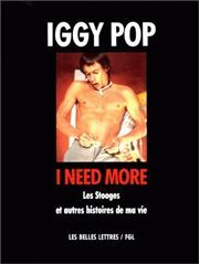 I Need More, Les Stooges et autres histoires de ma vie (9782251440163-front-cover)