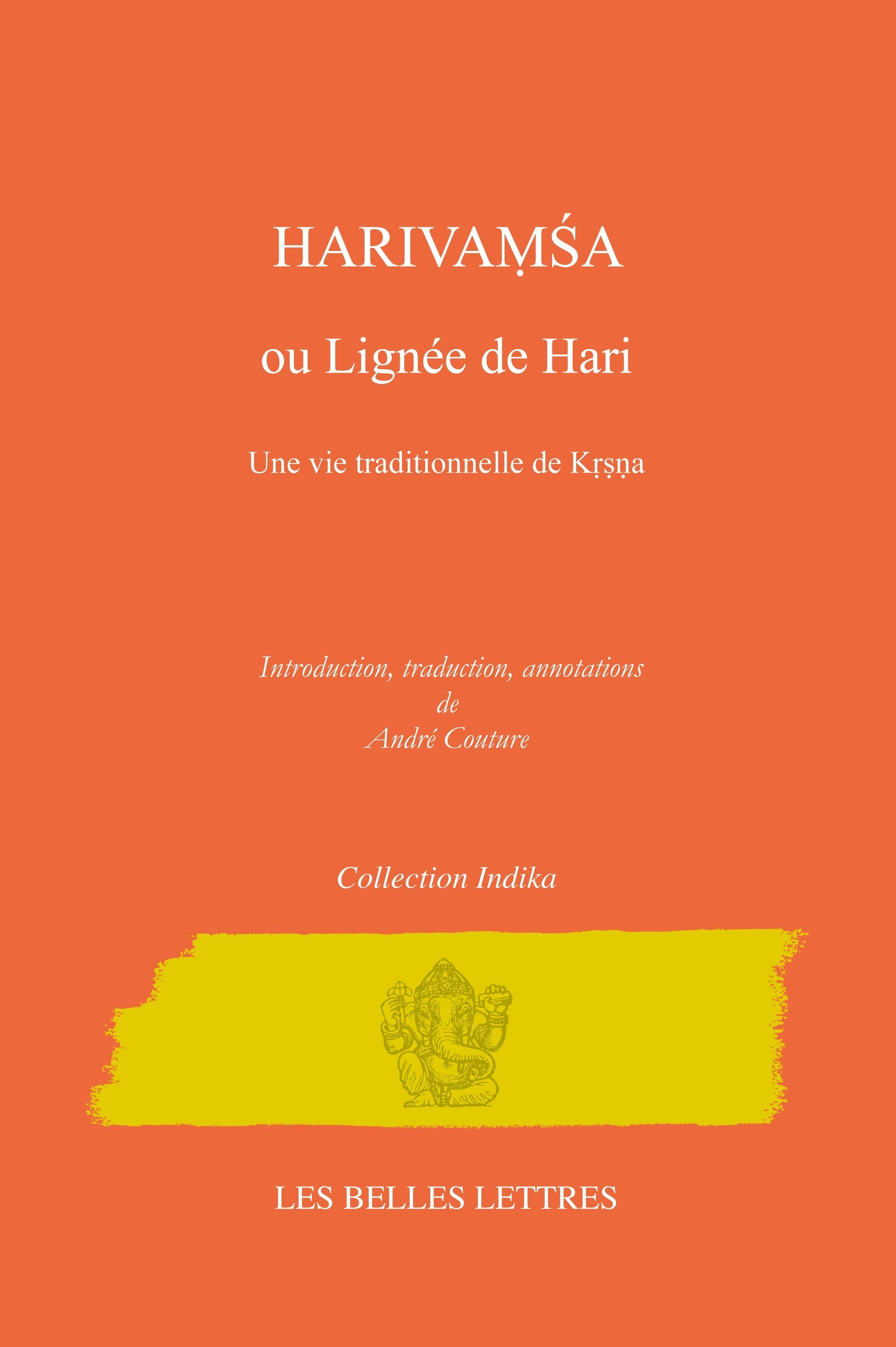 Harivaṃśa ou Lignée de Hari, Une vie traditionnelle de Kṛṣṇa (9782251455440-front-cover)