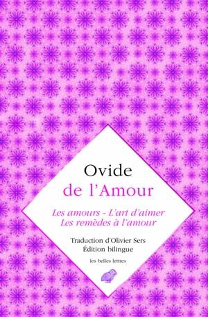 De l'Amour, Les Amours, L'Art d'aimer, Les Remèdes à l'amour (9782251445885-front-cover)