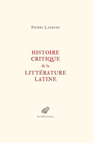 Histoire critique de la littérature latine, De Virgile à Huysmans (9782251444819-front-cover)