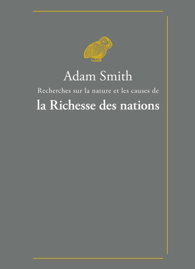 Recherches sur la nature et les causes de la Richesse des nations (9782251456928-front-cover)