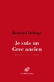 Je suis un Grec ancien (9782251445847-front-cover)