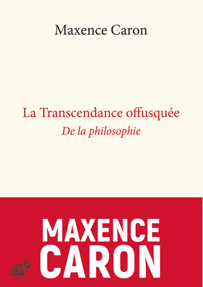 La Transcendance offusquée, De la philosophie (9782251447759-front-cover)
