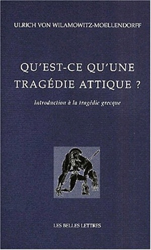 Qu'est-ce qu'une tragédie attique ?, Introduction à la tragédie grecque (9782251441726-front-cover)