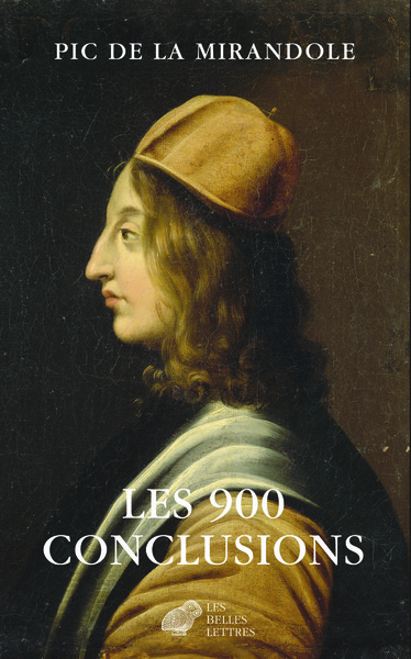 Les 900 conclusions, Précédé de La condamnation de Pic de la Mirandole (9782251446943-front-cover)