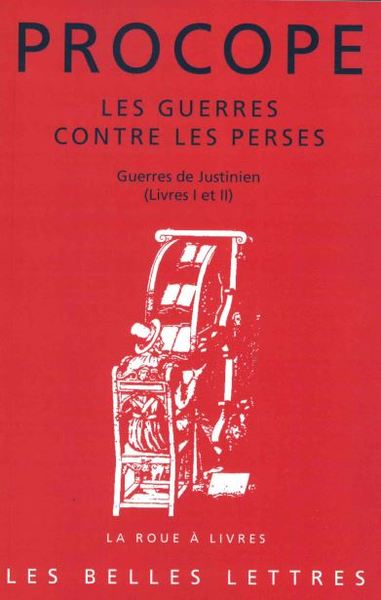 Les Guerres contre les Perses, Guerres de Justinien (Livres I et II) (9782251452661-front-cover)