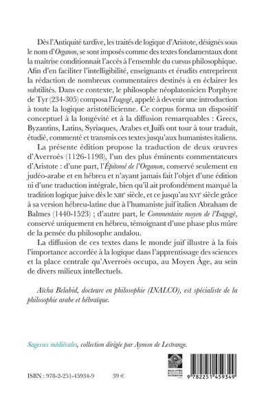 Épitomé de l’Organon d’Aristote, suivi du Commentaire moyen de l’Isagogé de Porphyre (9782251459349-back-cover)