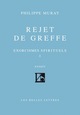 Rejet de greffe, Exorcismes spirituels I (9782251441085-front-cover)