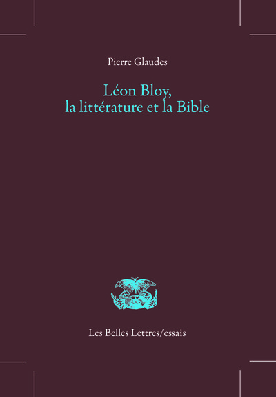 Léon Bloy, la littérature et la Bible (9782251446684-front-cover)