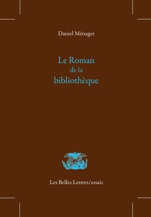 Le Roman de la bibliothèque (9782251445038-front-cover)