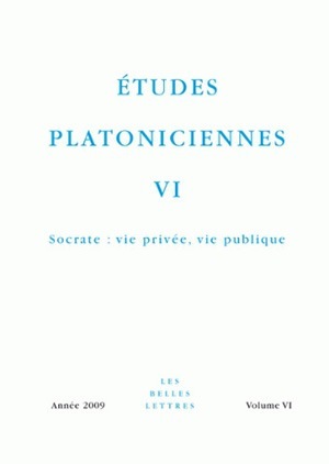 Études platoniciennes VI, Socrate : vie privée, vie publique (9782251443836-front-cover)