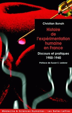 Histoire de l'expérimentation humaine en France, Discours et pratiques 1900-1940 (9782251430164-front-cover)