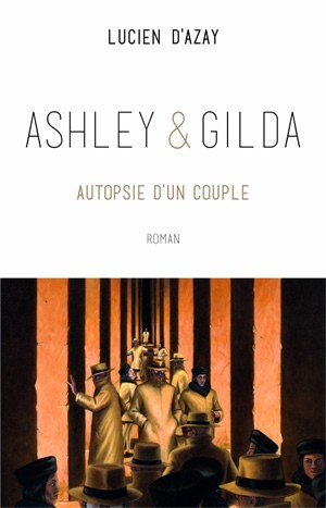 Ashley et Gilda, Autopsie d'un couple (9782251446011-front-cover)