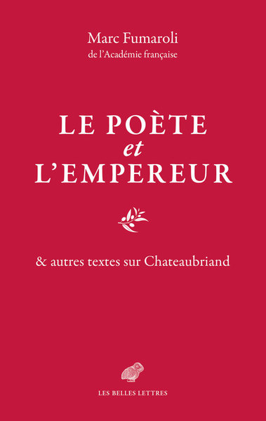 Le Poète et l'Empereur, & autres textes sur Chateaubriand (9782251448961-front-cover)
