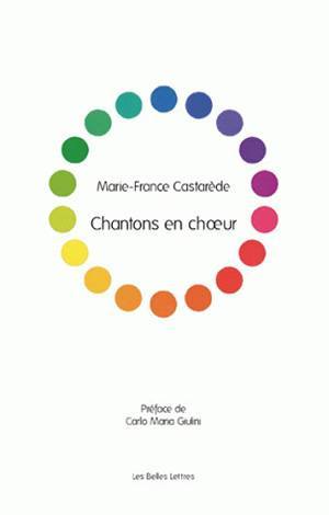 Chantons en chœur, Essai sur la fraternité des choeurs (9782251444321-front-cover)